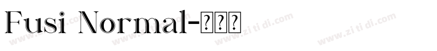 Fusi Normal字体转换